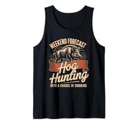 Weekend Forecast Hog Hunting with A Chance of Drinking Tank Top