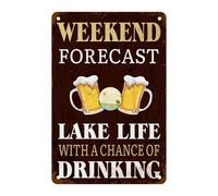 Weekend Forecast Lake Life With A Chance Of Drinking Sign Metal Tin Signs, Funny Quotes Poster For Home Office Man Cave Garage Bar Pub Cafe Wall Art Decor Sign 12x16 Inch