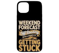 Weekend Forecast Off-Roading With A Chance Of Getting Stuck Case for iPhone 15 Plus