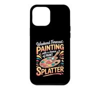 Weekend Forecast Painting With Paint Splatter Painter Artist Case for iPhone 12 Pro Max