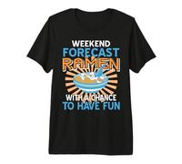 Weekend Forecast Ramen with a Chance to Have Fun Premium T-Shirt