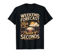 Weekend Forecast Rice with a Chance of Seconds Foodie Value Graphic T-Shirt