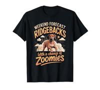 Weekend Forecast Ridgebacks with A Chance of Zoomies T-Shirt