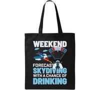 Weekend Forecast Skydiving With A Chance Of Drinking Natural Ecological Cotton Tote Bag Black