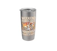 Weekend Forecast Squirrels with a Chance of Nuts Wildlife Stainless Steel Insulated Tumbler