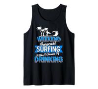 Weekend Forecast Surfing Chance of Coastal Fun Tank Top