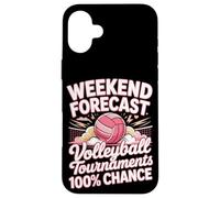 Weekend Forecast Volleyball Tournaments 100 Percent Chance Case for iPhone 16 Plus