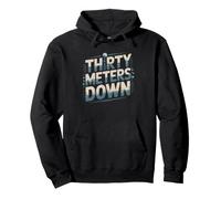 Weekend Freediver Who Finds Peace Thirty Meters Underwater Pullover Hoodie