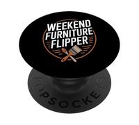 Weekend Furniture Flipper DIY Home Decor PopSockets Adhesive PopGrip