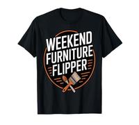 Weekend Furniture Flipper DIY Home Decor T-Shirt