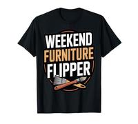 Weekend Furniture Flipper DIY Home Decor T-Shirt