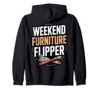 Weekend Furniture Flipper DIY Home Decor Zip Hoodie