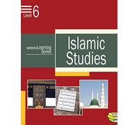 Weekend Learning Series - Islamic Studies Level 6