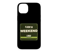 Weekend Logic Humor Case for iPhone 14 Plus