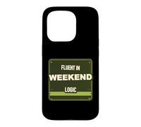 Weekend Logic Humor Case for iPhone 15 Pro