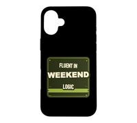Weekend Logic Humor Case for iPhone 16 Plus