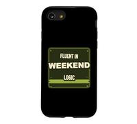 Weekend Logic Humor Case for iPhone SE (2020) / 7/8