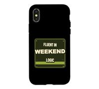 Weekend Logic Humor Case for iPhone X/XS