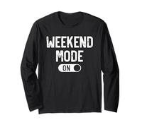 Weekend Mode On Funny Chill Relax Vibes Long Sleeve T-Shirt