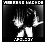 Weekend Nachos - Apology [VINYL]