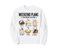 Weekend Plans Chicken Edition Funny Hen Humor Farm Sweatshirt