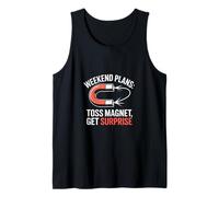 Weekend Plans Toss Magnet Get Surprise Magnet Fishing Tank Top