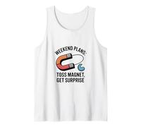 Weekend Plans Toss Magnet Get Surprise Magnet Fishing Tank Top