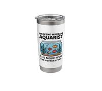 Weekend Warrior Aquarist The More Fish Better I Feel Funny Stainless Steel Insulated Tumbler