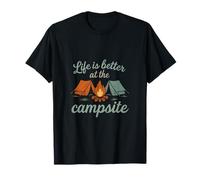 Weekend Warrior Crew Life is Better at The Campsite T-Shirt