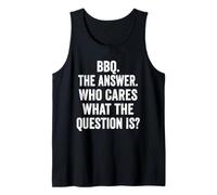 Weekend Warrior Shirt Saucy Sarcasm BBQ The Answer Who Cares Tank Top