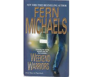 Weekend Warriors: Sisterhood Series #1
