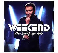 Weekend - Weekend: Ona TaĹczy Dla Mnie [CD]