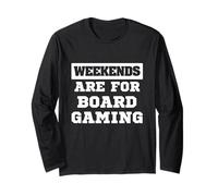 Weekends are for Board Gaming Fun Nights Long Sleeve T-Shirt