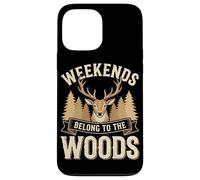 Weekends Belong To The Woods Deer Hunting Wildlife Hunter Case for iPhone 13 Pro Max