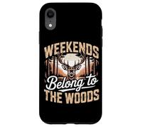 Weekends Belong To The Woods Deer Hunting Wildlife Hunter Case for iPhone XR