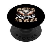 Weekends Belong To The Woods Deer Hunting Wildlife Hunter PopSockets Adhesive PopGrip