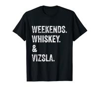 Weekends Whiskey and Vizsla T-Shirt