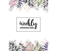 Weekly Appointment Book: 52 Weeks Daily Planner Organizer with Times for Salons, Spas, Hair Stylist, Beauty, Massage, Nails Monday To Sunday 7am to 8pm Hourly Schedule Notebook 15 Minute Interval