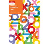 Weekly Arithmetic Tests For Year 6/P7: KS2 Maths SATS Paper 1 (Collins Tests & Assessment)