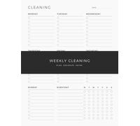 Weekly Cleaning Schedule: House Cleaning Planner Designed to Help You Organize Daily Cleaning Tasks, Build Consistent Routines and Keep Your Home Clean Every Week