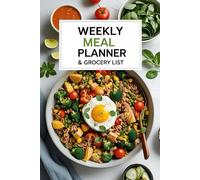 Weekly Meal Planner & Grocery List: 52 Week Meal Planning Journal with Grocery Organizer, Notes & Shopping List