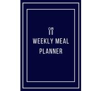 Weekly Meal Planner , Organizer for Shopping & Cooking for One Year: Track And Plan Your Meals Each Week | Weekly Grocery Shopping List | Planning Breakfast, Lunch, and Dinner