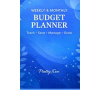 Weekly Monthly Budget Planner: A Weekly & Monthly Budget Planner Book which is the perfect tool to help you stay organized, focused, and financially motivated throughout the year.