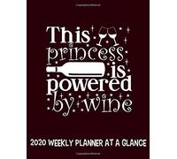 Weekly Monthly Planner For Women 2020. Funny Wine Journal: 8.5 x 11 - 12 Month Success Journal , Calendar , Daily, Weekly and Monthly Personal Goal Setting Logbook , Increase Productivity