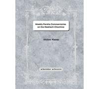 Weekly Parsha Commentaries on the Meshech Chochma volume 2