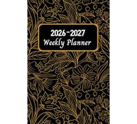 Weekly Planner 2026-2027: Weekly & Monthly Organizer | Week on Double Page with Schedule | 24 Months | Monthly Calendar at the Beginning of Each Month | A5 Format.
