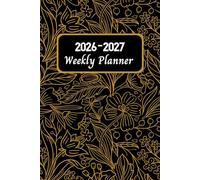 Weekly Planner 2026-2027: Weekly & Monthly Organizer | Week on Double Page with Schedule | 24 Months | Monthly Calendar at the Beginning of Each Month | A5 Format.