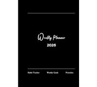 Weekly Planner 2026 with U.S. & Canada Holidays: Organize Your Year with Weekly Intentions, Habit Tracker, Priorities and Positive Quotes