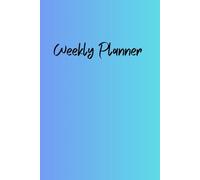 Weekly Planner: 52 Weeks - One Year (undated)