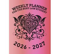 Weekly Planner for the Busy Law Student 2026-2027: the pink edition